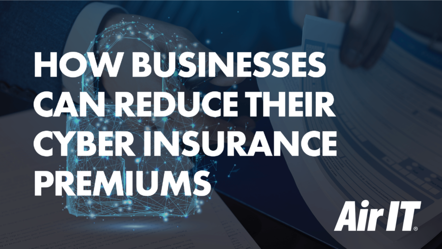 How businesses can reduce their cyber insurance premiums