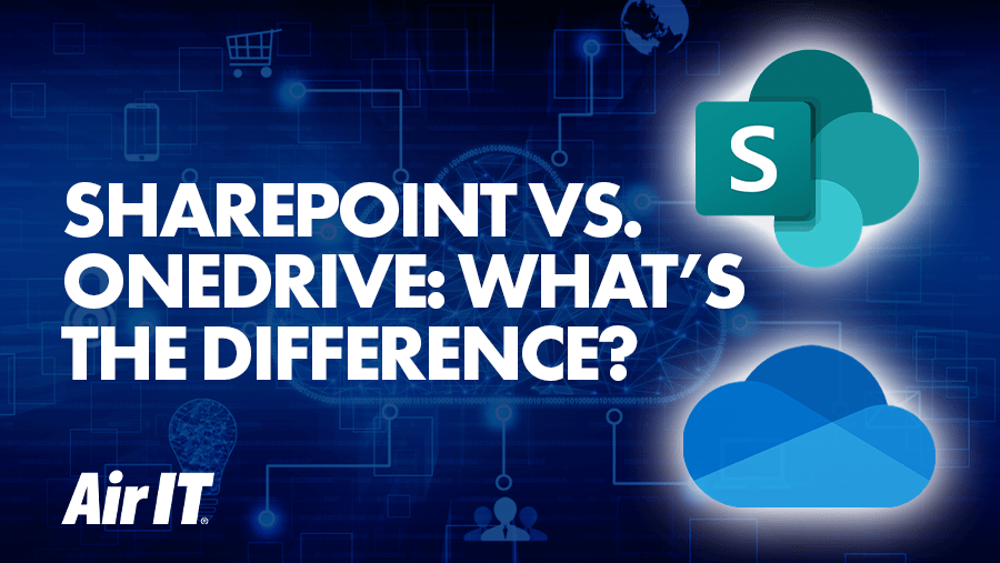 Sharepoint Vs Onedrive Whats The Difference Between These Microsoft