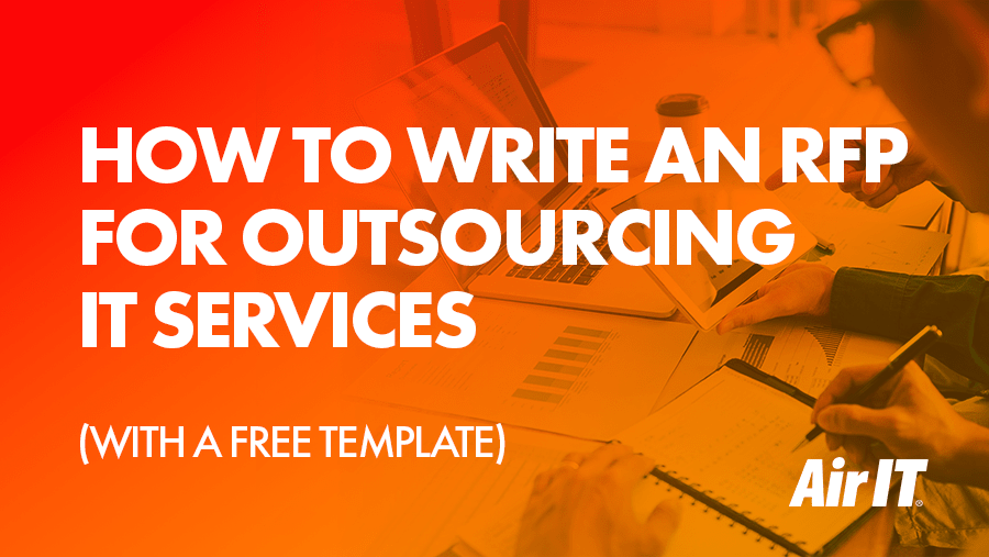 How to write a Request for Proposal for outsourcing IT