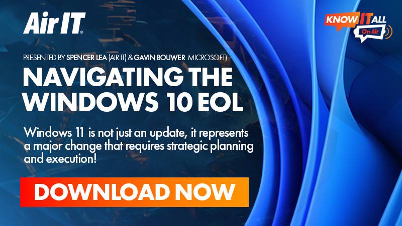 Navigating the Windows 10 EOL Webinar