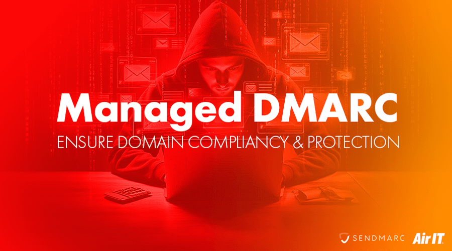 Protect the security of your brand with Managed DMARC